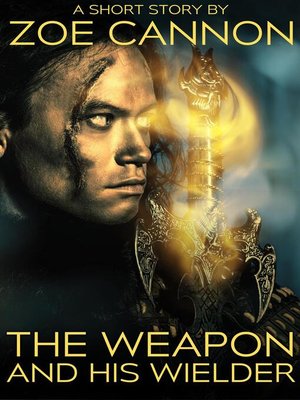cover image of The Weapon and His Wielder